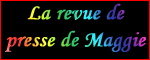 Revue de presse de Maggie